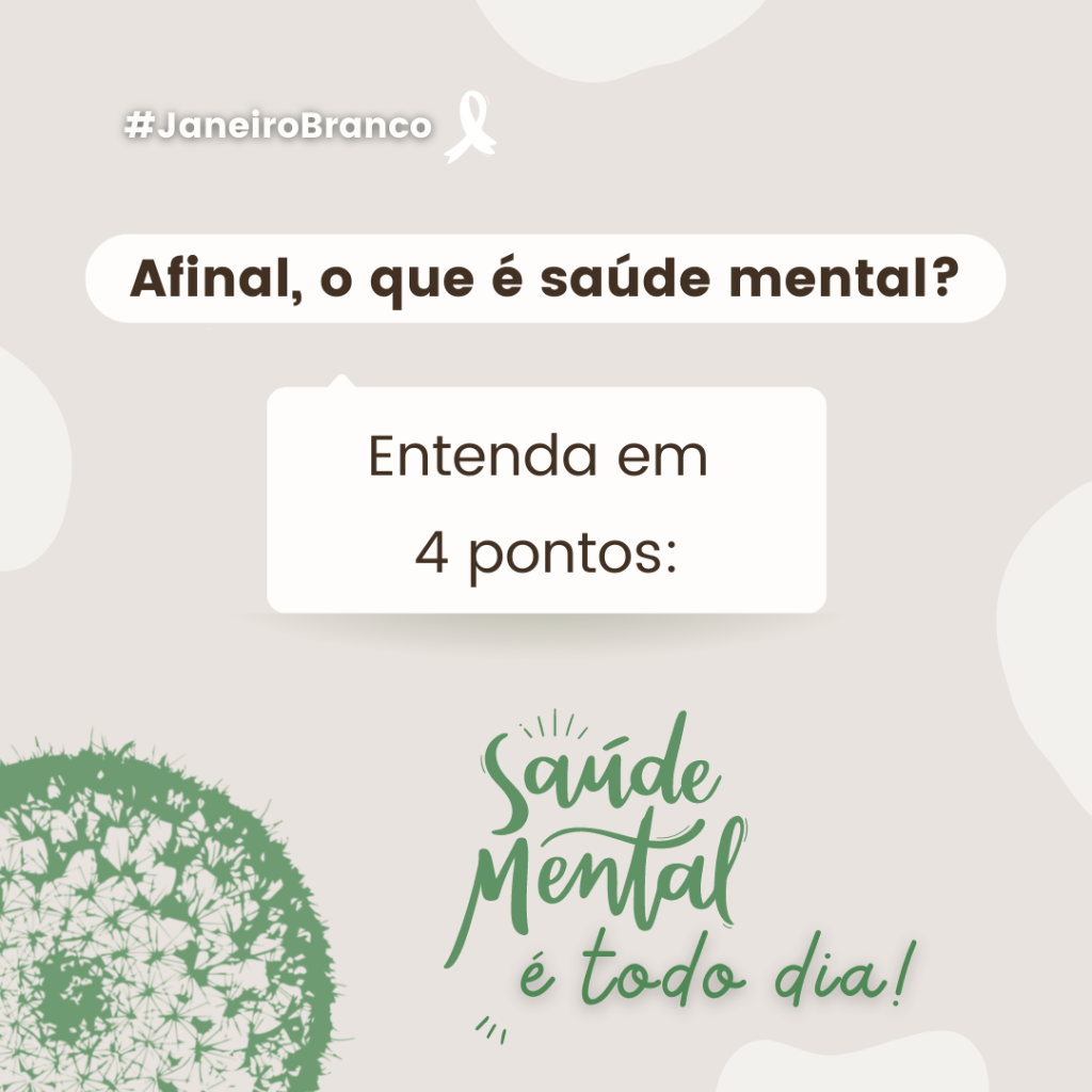 Afinal O Que é Saúde Mental Entenda Em 4 Pontos Instituto Cactus Instituto Cactus 1458